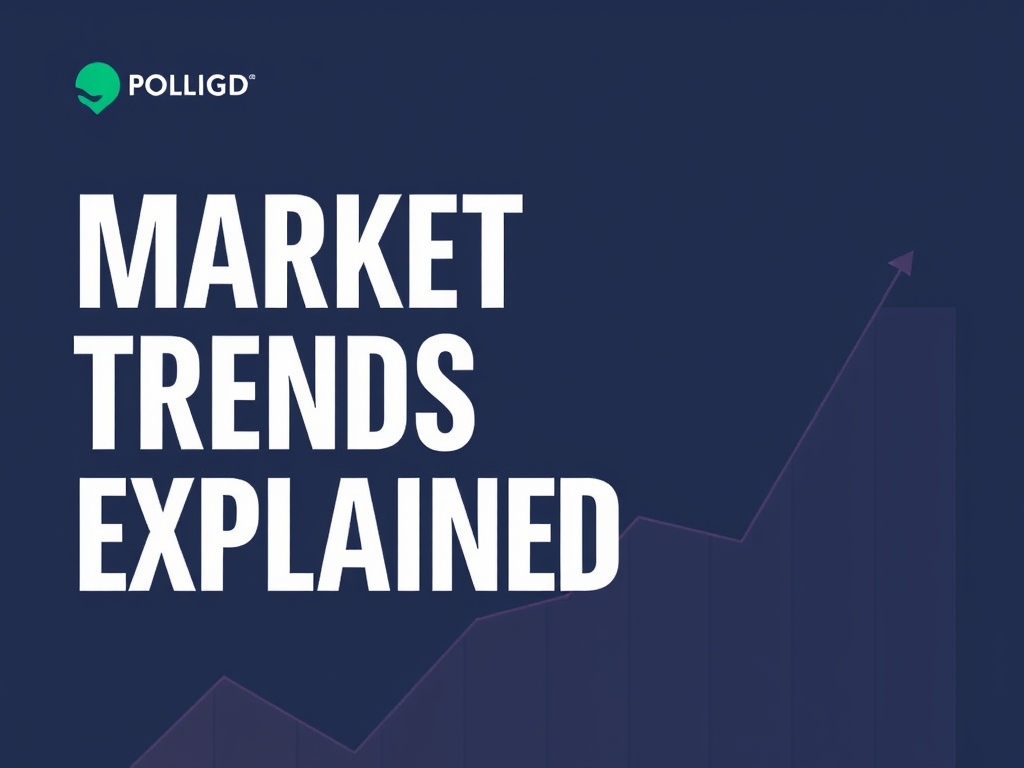 Market Trends Explained: A Plain-English Guide to Economic Indicators and Movements